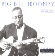 Broonzy Big Bill: See see rider 1934-35