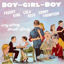 King Freddie/Lula Reed/S Thompson: Boy Girl...