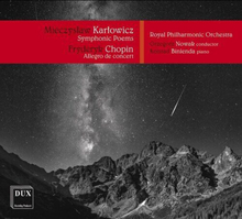 Mieczyslaw Karlowicz : Mieczyslaw Karlowicz: Symphonic Poems/Fryderyk Chopin:
