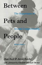 Between Pets and People: Importance of Animal C… by Aaron H. Katcher