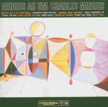 Mingus Charles: Mingus ah um 1959 (Rem)