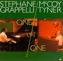 Grappelli Stephane & Tyner McCoy: One On One