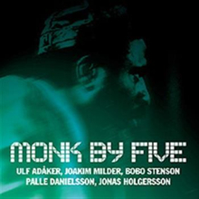 Adåker Ulf/Midler Joakim/Stenson Bo: Monk By ...