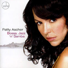 Ascher Patty: Bossa, Jazz "'n"' Samba