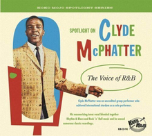Clyde McPhatter : The Voice of R&B CD (2021)