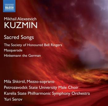 Kuzmin Mikhail Alexeevich: Sacred Songs