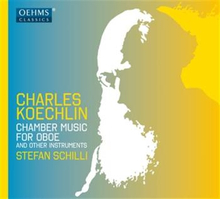 Koechlin Charles: Chamber Music For Oboe