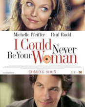 I Could Never Be Your Woman DVD (2008) Michelle Pfeiffer, Heckerling (DIR) Cert Pre-Owned Region 2