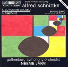 Schnittke: Concerto Grosso No 4 / Symphony No 5