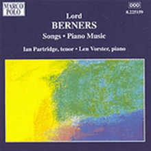 Berners Lord: Songs & Music For Solo Piano