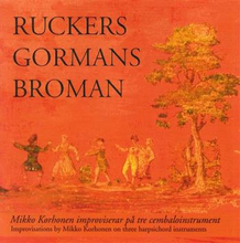Korhonen Mikko: Ruckers / Gormans / Broman