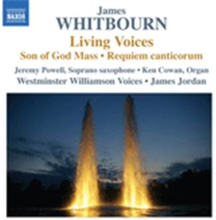 Whitbourn: Living Voices / Son Of God Mass