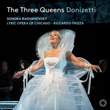 Sondra Radvanovsky : Donizetti: The Three Queens CD Album Digipak (2022)