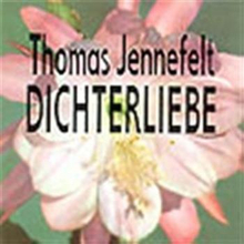 Jennefelt Thomas: Dichterliebe