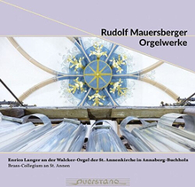 Rudolf Mauersberger : Rudolf Mauersberger: Orgelwerke CD (2015)