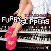 Monaco Tony: Furry Slippers