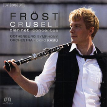 Crusell: Clarinet concertos (Fröst)
