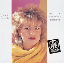 Borrfors Monica Quintet: Your Touch
