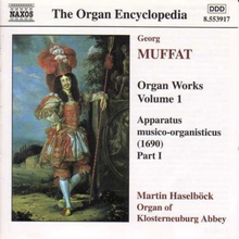 Muffat Georg: Organ Works Vol 1