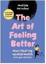 The Art of Feeling Better (inbunden, eng)
