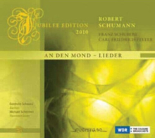 Robert Schumann : Robert Schumann: An Den Mond - Lieder CD (2012)