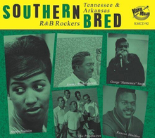 Various Artists : Southern Bred: Tennessee & Arkansas R&B Rockers - Volume 26
