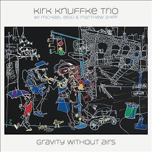 Kirk Knuffke Trio : Gravity Without Airs CD 2 discs (2022)