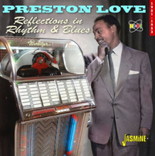 Preston Love : Reflections in rhythm & blues - 1951-1953 CD (2023)