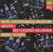 Richard Wagner : Wagner: Der Fliegende Holländer CD 2 discs (2014)