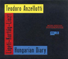 Teodoro Anzellotti : Teodoro Anzellotti: Hungarian Diary CD (2014)