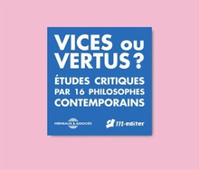 Vices Ou Vertus?: Études Critiques Par 16 Philosophes Contemporains CD (2018)