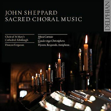 John Sheppard : John Sheppard: Sacred Choral Music CD (2014)