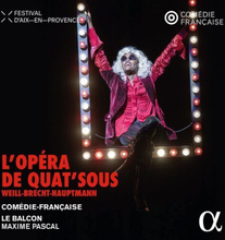 Kurt Weill : Weill/Brecht/Hauptmann: L’opéra De Quat’sous CD (2023)