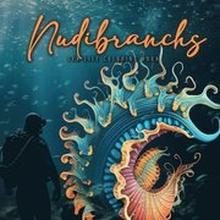Nudibranchs Coloring Book for Adults