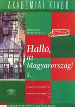 Hallo, Itt Magyarorszag! (Hungarian for Foreigners). by Direct Method: Volume 1