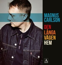 Magnus Carlson - Den långa vägen hem