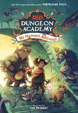 Dungeons & Dragons: Dungeon Academy: No Humans Allowed!