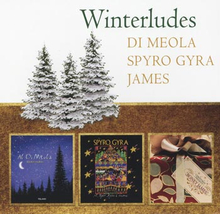 Di Meola Al/Spyro Gyra/Boney James: Winterludes