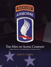 The Men of Alpha Company: Combat with the 173rd Airborne Brigade, Vietnam, 1969-1970