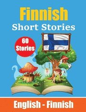 Short Stories in Finnish English and Finnish Short Stories Side by Side