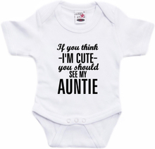 You think I am cute see my auntie cadeau baby tante rompertje wit jongen/meisje