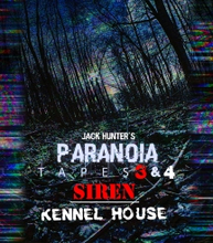 Jack Hunter"'s Paranoia Tapes 3 & 4