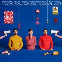 Two Door Cinema Club: False Alarm (Ltd)