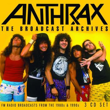 Anthrax: Broadcast Archives