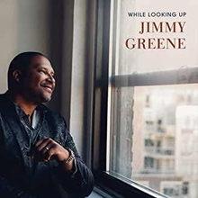 Greene Jimmy: While Looking Up