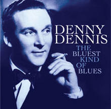 Dennis Denny: Bluest Kind Of Blues
