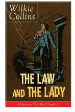 The Law and The Lady (Mystery Thriller Classic)