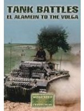 Tank Battles: El Alamein to the Volga