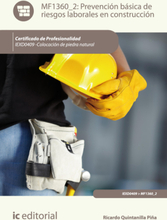 Prevención básica de riesgos laborales en construcción. IEXD0409