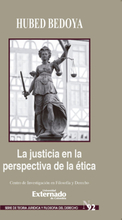 La Justicia en la Perspectiva de la ética